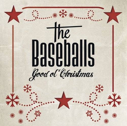 The Baseballs – Good Ol’ Christmas (2012)