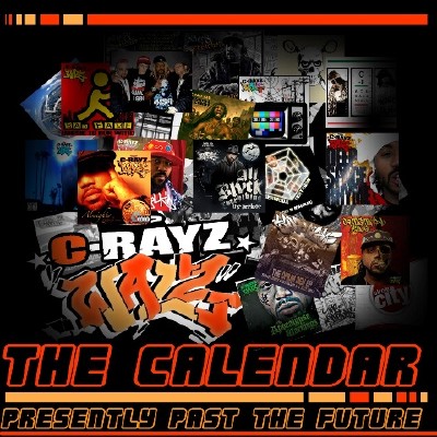 C-Rayz Walz - The Calendar (2012)