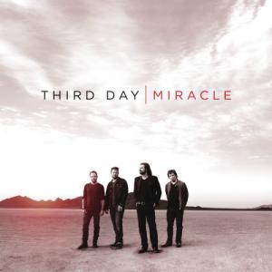 Third Day - Miracle (2012)