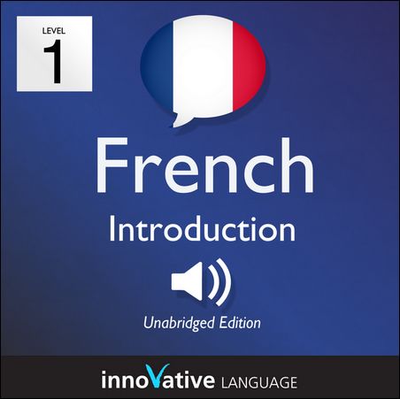 Learn French - Level 1 Introduction to French Volume 1 (Audiobook)
