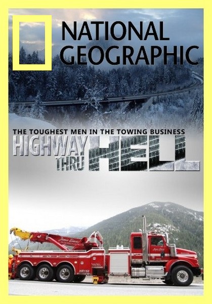 National Geographic:    / Highway Thru Hell /2   13/ (2012) SATRip