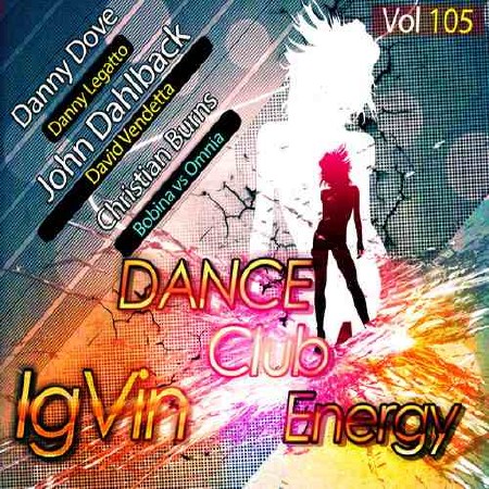 Dance club energy Vol.105 (2013) MP3