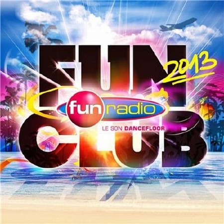 Fun Club 2013. Fun Radio (2013)