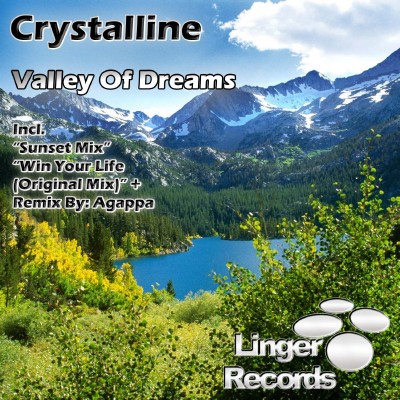Crystalline  Valley of Dreams