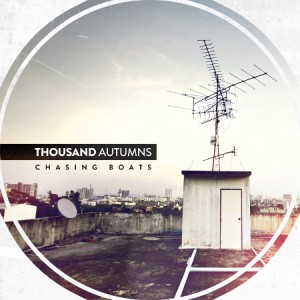Thousand Autumns - Chasing Boats [EP] (2013)