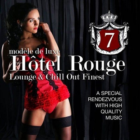 VA - Hotel Rouge Vol.7 - Lounge And Chill Out Finest (2013)