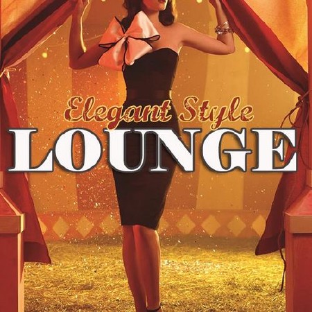 Lounge Elegant Style (2013)