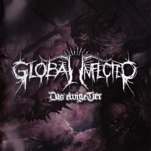Global Infected - Das Ewige Tier (2013)