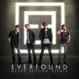 Everfound - Never Beyond Repair (Single) (2013)