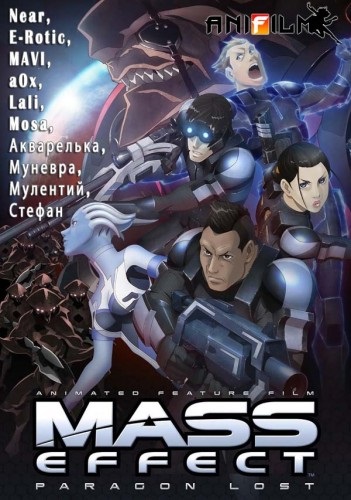 Масс Эффект: Утерянный Парагон / Mass Effect: Paragon Lost (2012) BDRip 720p
