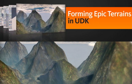 Digital Tutors - Forming Epic Terrains in UDK 2013