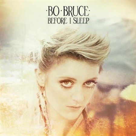 Bo Bruce  Before I Sleep (Deluxe Version) (2013)
