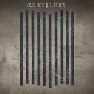 Adelaine - Currents (2013)