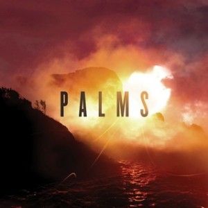 Palms - Untitled song (2013)