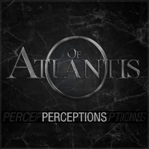 Of Atlantis - Perceptions [Single] (2013)