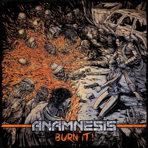 Anamnesis - Burn It! [Single] (2013)