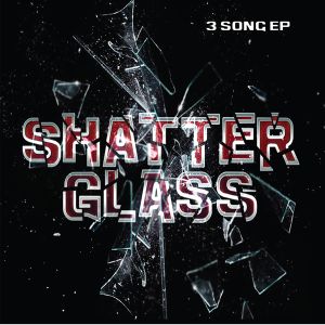 Shatterglass - Shatterglass (EP) (2011)