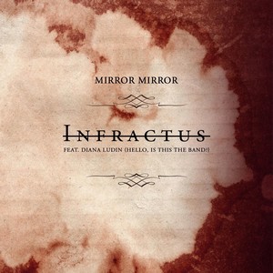 Mirror Mirror - Infractus [Single] (2013)