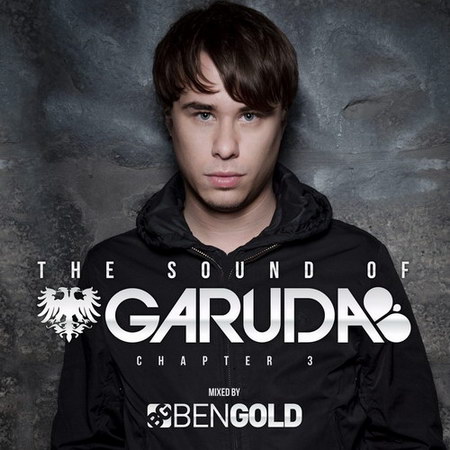 The Sound Of Garuda: Chapter 3 (Mixed by Ben Gold) (2013)