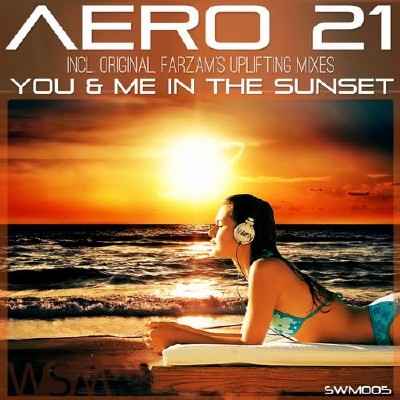 Aero 21 – You & Me In The Sunset