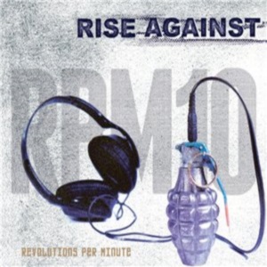Rise Against  RPM10 [Re-Issue] (2013)