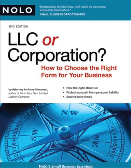 Anthony Mancuso Attorney - LLC or Corporation? How to Choose the Right Form for Your Business
