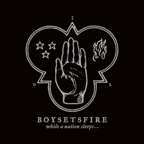 Boysetsfire - While A Nation Sleeps... (2013)
