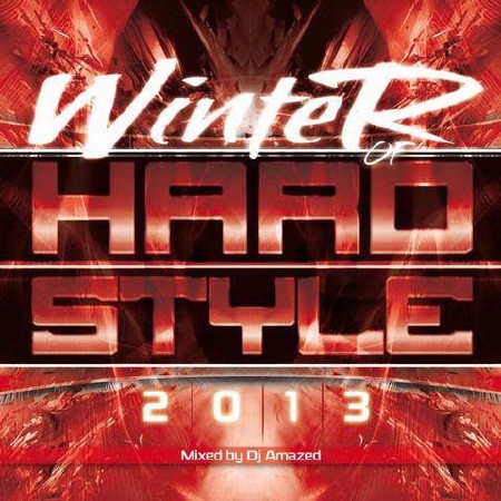 Winter Of Hardstyle 2013