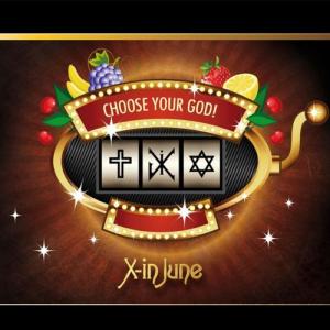 X-In June - Choose Your God (2013)