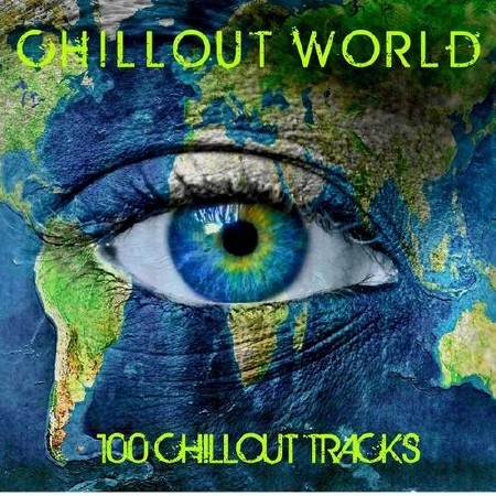 Chillout World 100 Chillout Tracks (2013)