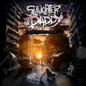 Slaughter for the Daddy - Rotting orgy (Single) (2013)