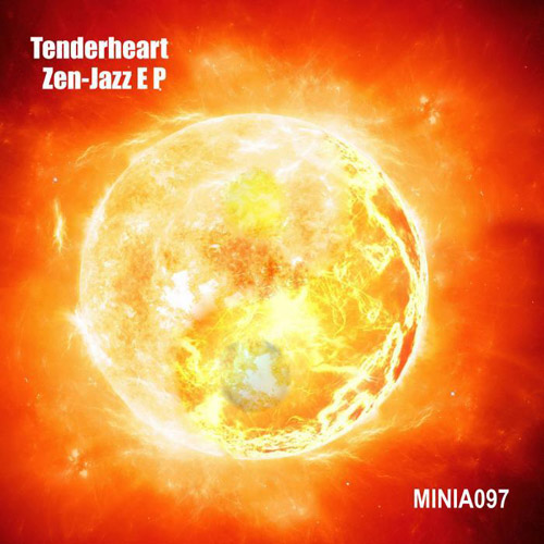 TENDERHEART - Zen Jazz EP (2012)
