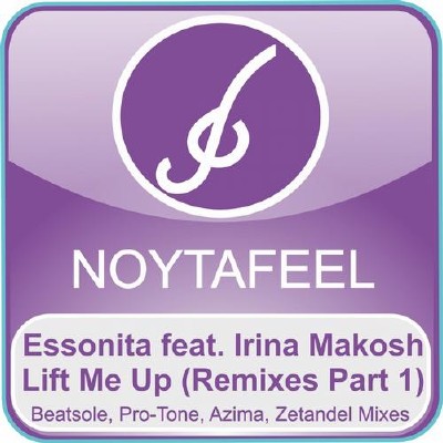 Essonita feat. Irina Makosh  Lift Me Up (Remixes Part 1)
