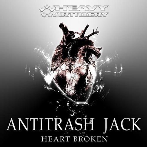 Antitrash Jack - Heart Broken (2013)