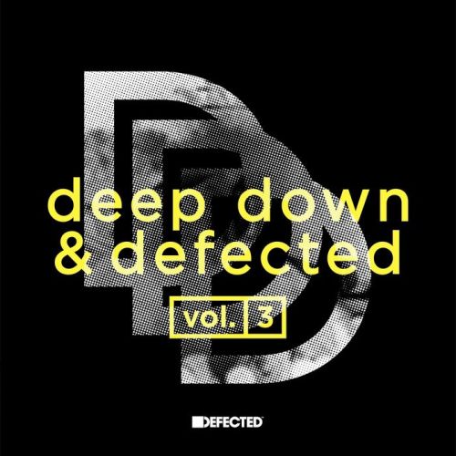 Deep Down & Defected Volume 3 (2013)
