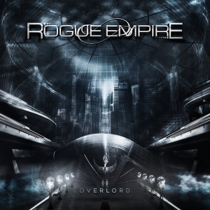 Rogue Empire - Overlord (2013)