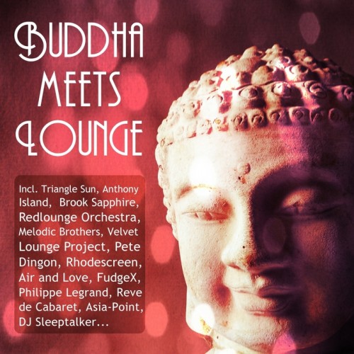 VA - Buddha Meets Lounge (Best Chillout and Lounge Moods) (2012)
