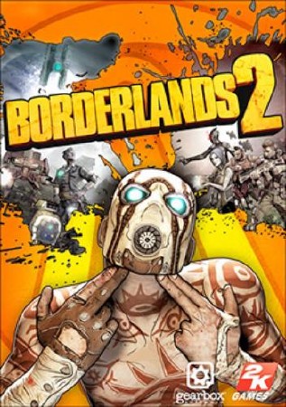 Borderlands 2 (v 1.6.0/DLC's/2012/RUS/ENG) Repack  Audioslave