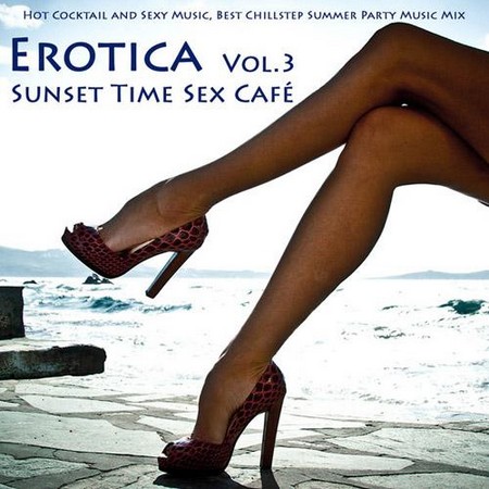 Ibiza Del Mar - Erotica Vol. 3 - Sunset Time Sex Cafe (2012)