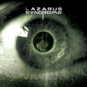 Lazarus Syndrome - Flatline [EP] (2012)