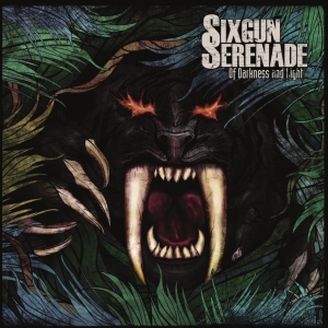 Sixgun Serenade - Of Darkness Of Light (EP) (2012)