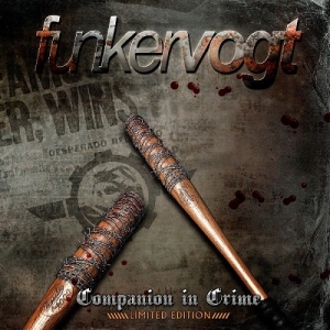 Funker Vogt - Companion In Crime [Limited Edition] (2013)