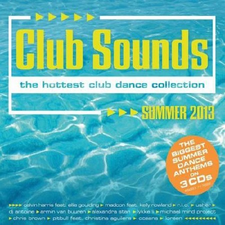 VA - Club Sounds - Summer 2013 [Explicit] (2013)