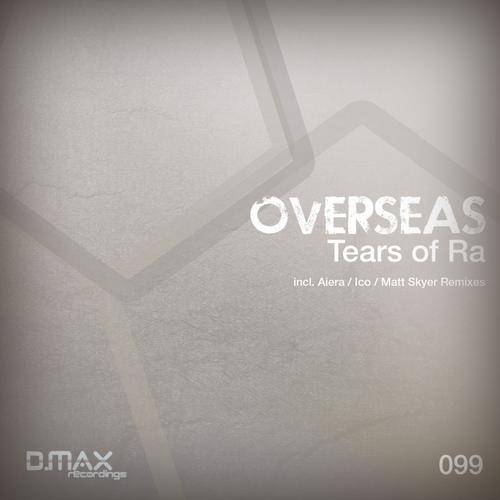 Overseas - Tears Of Ra (2013)