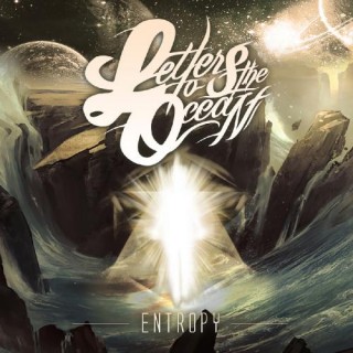 Letters To The Ocean - Entropy [EP] (2013)