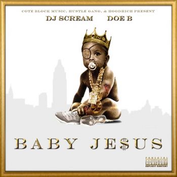 Doe B - Baby Je$us (2013)