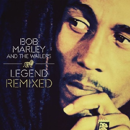 Bob Marley And The Wailers - Legend Remixed (2013)