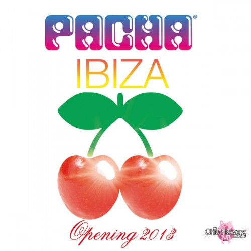 VA - Pacha Ibiza: 2013 Opening (2013)