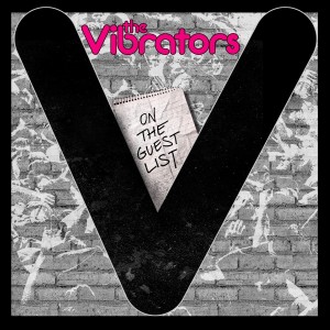 The Vibrators - On The Guest List (2013)