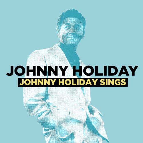 Johnny Holiday - Johnny Holiday Sings (Digitally Remastered) (2013)